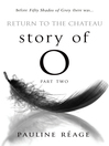 Story of O Part Two (eBook): Return to the Chateau